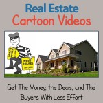 Real Estate Cartoon Videos