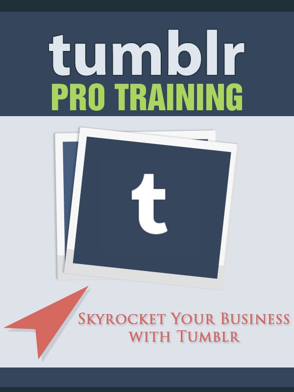 Tumblr Pro Training