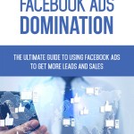 Facebook Ads Domination